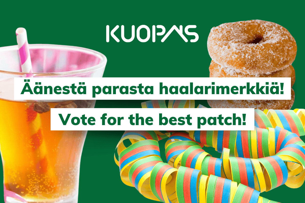 Kuopas Äänestä parasta haalarimerkkiä! Vote for the best patch! Kuvassa vihreä tausta sekä simaa, munkkeja ja serpentiinejä. The picture shows a green background with mead, doughnuts and serpentines.