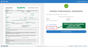 Kuva Visma Sign portaalista, jossa sanotaan: Asiakirja 'Vuokrasopimus' allekirjoitettu. Lataa asiakirja - Muista ladata vuokrasopimus ennen kuin suljet allekirjoitusprosessin.
